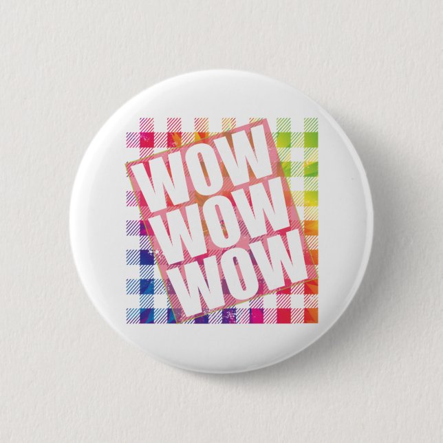 Badge Rond 5 Cm Free Day Wow - WOW WOW WOW meme Essential  (Devant)