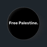 Badge Rond 5 Cm Free Palestine simple texte soutenant Gaza<br><div class="desc">Obtenez ce dessin qui dit "Libérez la Palestine" dessus pour montrer votre solidarité et votre soutien pour la liberté plastines les gens à Gaza de l'apartheid. Portant ce style de texte cool de base. C'est une excellente idée cadeau pour les amis ou la famille. (Vous pouvez customiser ce design de...</div>