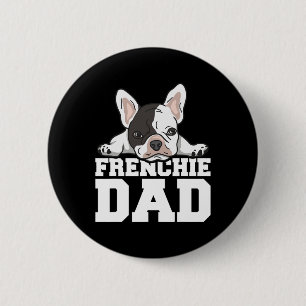 Badge Rond 5 Cm Frenchie Papa Cite Pour Ton Père Français