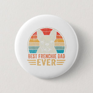 Badge Rond 5 Cm Frenchie Papa Ever French Bulldog Lover Da Père