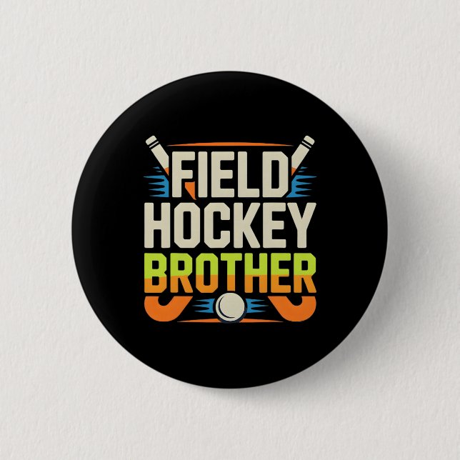 Badge Rond 5 Cm Frère de hockey sur gazon  (Devant)