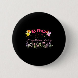 Badge Rond 5 Cm Frère de la fée d'anniversaire Petite fille Magiqu