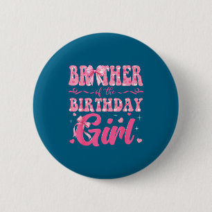 Badge Rond 5 Cm Frère de la fille qui fête son anniversaire Famill