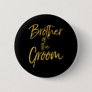 Badge Rond 5 Cm Frère De La Groom Chemise Mignonne Or Correspondan