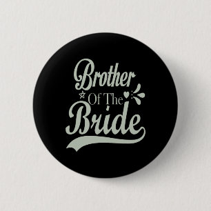 Badge Rond 5 Cm Frère de la mariée Bachelor Bridal Bachelorette 