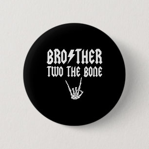 Badge Rond 5 Cm Frère Deux L'Os Skeleton Mains Famille Anniversair