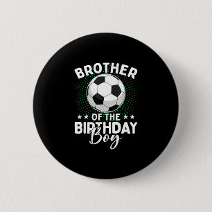 Badge Rond 5 Cm Frère du garçon qui fête son anniversaire Joueur d