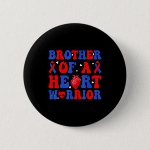 Badge Rond 5 Cm Frère d'un guerrier du cœur malformation cardiaque