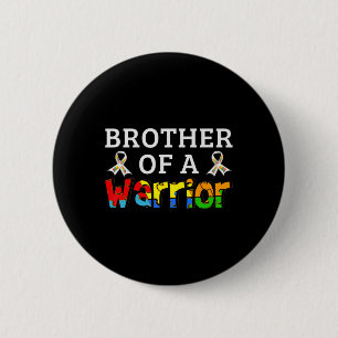 Badge Rond 5 Cm Frère d'une famille de guerriers Soutenir la sensi