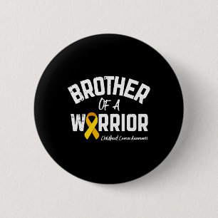 Badge Rond 5 Cm Frère D'Une Guerrière Sensibilisation Au Cancer De