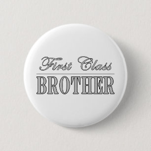 Badge Rond 5 Cm Frère élégant élégant de première classe de