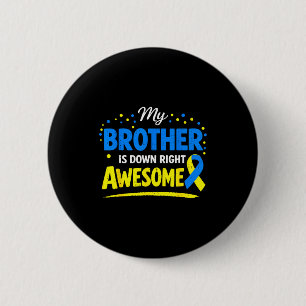 Badge Rond 5 Cm Frère génial avec syndrome de Down famille
