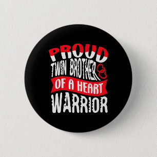 Badge Rond 5 Cm Frère jumeau d'un guerrier du coeur Maladie cardia