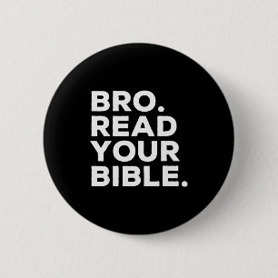 Badge Rond 5 Cm Frère lis ta Bible frère religieux foi chrétienne