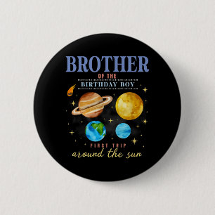 Badge Rond 5 Cm Frère Outer Space 1er Anniversaire Premier Tour Au