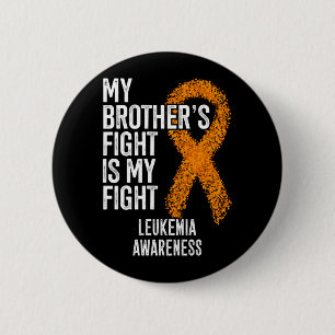Badge Rond 5 Cm Frères de leucémie masculine Le combat est le comb