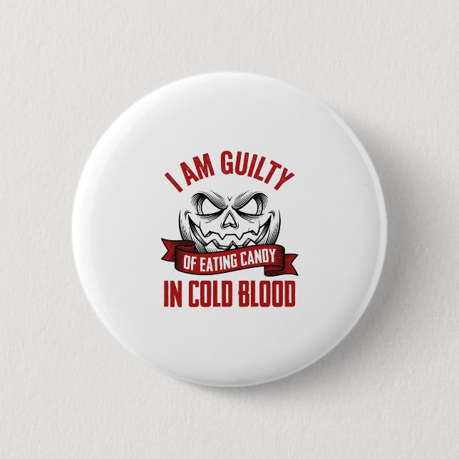 Badge Rond 5 Cm Friandise d'Halloween Coupable Design de Citrouill (Devant)