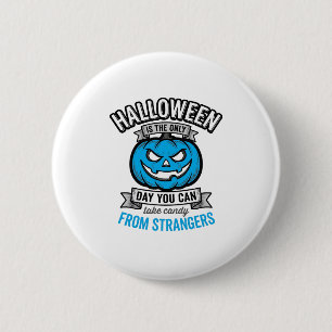 Badge Rond 5 Cm Friandises d'Halloween de la part d'inconnus Vinta