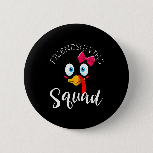 Badge Rond 5 Cm Friendsgiving Squad Happy Thanksgiving Turkey Day  (Devant)