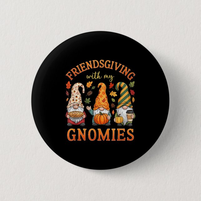 Badge Rond 5 Cm Friendsgiving With My Gnomies Friends Thanksgiving (Devant)