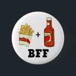Badge Rond 5 Cm frites et Ketchup BFF<br><div class="desc">T-shirts et cadeaux amusants avec un humour alimentaire,  frites et ketchup seront les meilleurs amis pour toujours ou BFF! ! !</div>