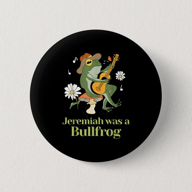 Badge Rond 5 Cm Frog Guitar-jeremiah Was Bullfrog Funny Saying  (Devant)