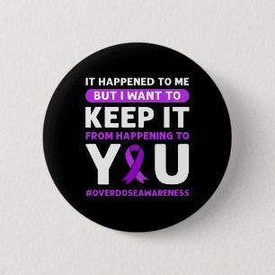 Badge Rond 5 Cm Front. Sensibilisation aux surdoses 4