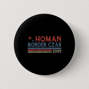 Badge Rond 5 Cm Frontière Tsar Tom Homan Trump Président Meg