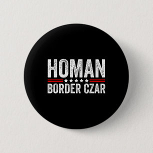 Badge Rond 5 Cm Frontière Tsar Tom Homan Trump Président Meg