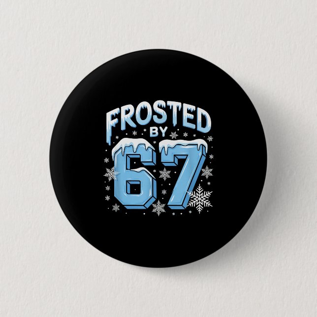 Badge Rond 5 Cm Frosted 67 Meme Funny Six Seven Gen Alpha Slang Ch (Devant)