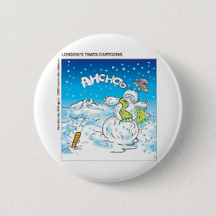 Badge Rond 5 Cm Frosty Catches A Cold Funny Tees & Gifts
