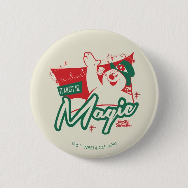 Badge Rond 5 Cm Frosty le bonhomme de neige - Ça doit être magique (Devant)