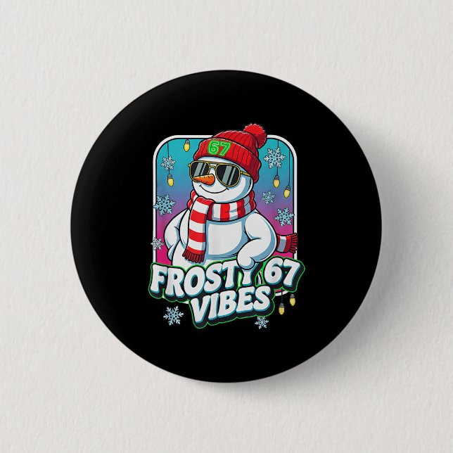 Badge Rond 5 Cm Frosty Vibes 67 Snowman Christmas  (Devant)