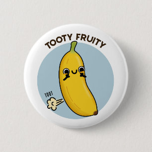 Badge Rond 5 Cm Fruité Tooty Funky Banana Fruit Pun