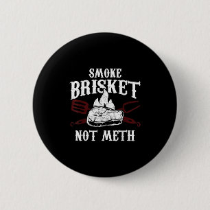 Badge Rond 5 Cm Fumée Brisket Non - Cadeau de Grillades de Barbecu