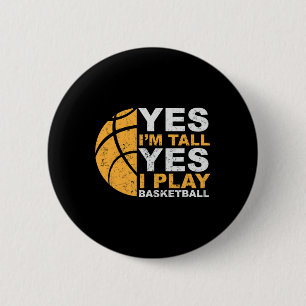 Badge Rond 5 Cm Fun Basketball Oui Je suis Grand Basketball Joueur