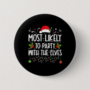 Badge Rond 5 Cm Fun Correspondant Noël Le Plus Probable À Fête Ave