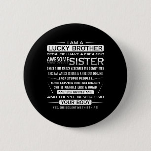 Badge Rond 5 Cm Fun De Noël Pour Frère De Soeur Je Suis Une Chance