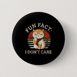Badge Rond 5 Cm Fun Fact Je m'en fiche - Funny Kitten Fact I Dont