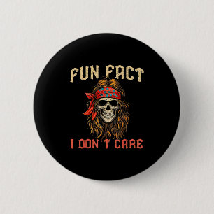 Badge Rond 5 Cm Fun Fact Je ne me soucie pas Drôle Skeleton Citati