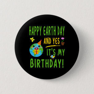 Badge Rond 5 Cm Fun Jour des terres fête d'anniversaire - 22 avril
