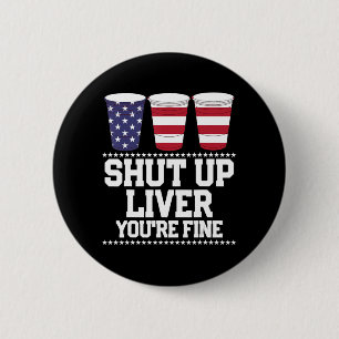 Badge Rond 5 Cm Fun Juillet 4 FERMETURE LIVER VOUS ÊTES FINE Tasse