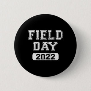 Badge Rond 5 Cm Fun school Field Day 2022 Dernière journée de cade
