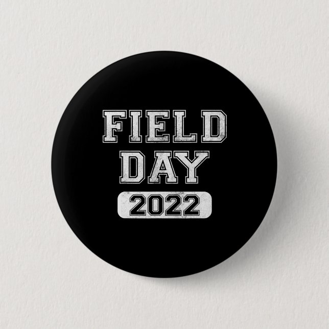 Badge Rond 5 Cm Fun school Field Day 2022 Dernière journée de cade (Devant)