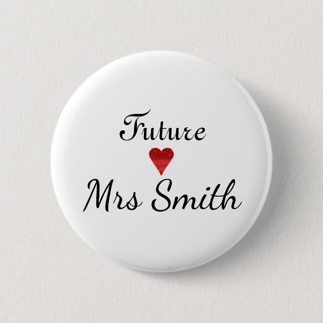 Badge Rond 5 Cm Fun Script futur customisé Mme Bride (Devant)