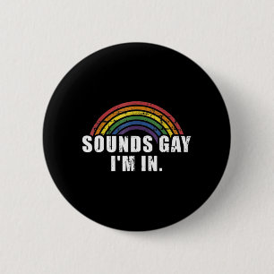 Badge Rond 5 Cm Fun sonne gay je suis avec le drapeau arc-en-ciel