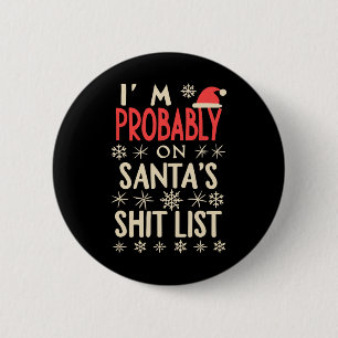 Badge Rond 5 Cm Fun Vintage Noël je suis probablement sur père Noë