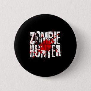 Badge Rond 5 Cm Fun Zombie Hunter Design Pour Garçons Filles Hallo