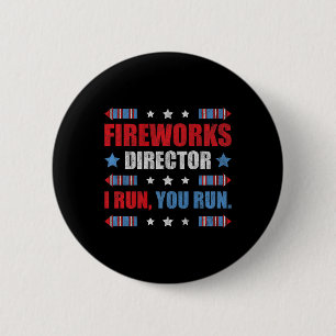 Badge Rond 5 Cm Funky 4 juillet Fireworks Directeur Je Vous Exécut