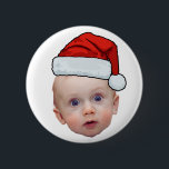 Badge Rond 5 Cm Funky Custom Face Photo Père Noël Head Christmas<br><div class="desc">Funky Custom Face Photo Père Noël Head Christmas</div>